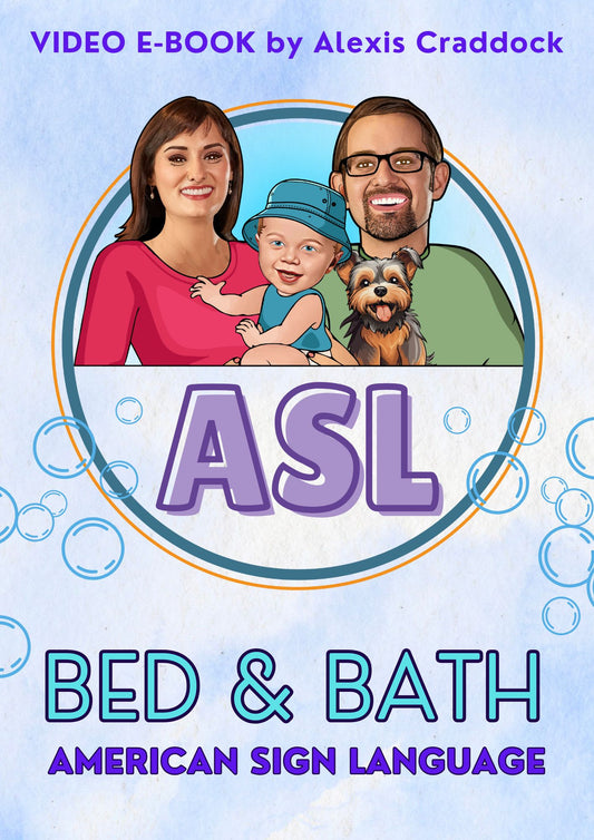 ASL for Bed & Bath: Teach Your Baby with Sign Language - Obsene Signing